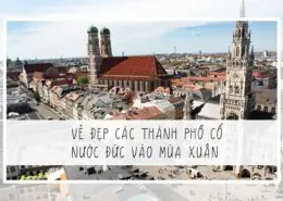 vẻ đẹp các thành phố cổ của Đức vào mùa xuân