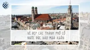 vẻ đẹp các thành phố cổ của Đức vào mùa xuân