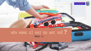 hành lý cần thiết khi đi du học Đức P1