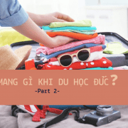 hành lý cần thiết khi đi du học Đức P2 hành lý cần thiết khi đi du học Đức P2