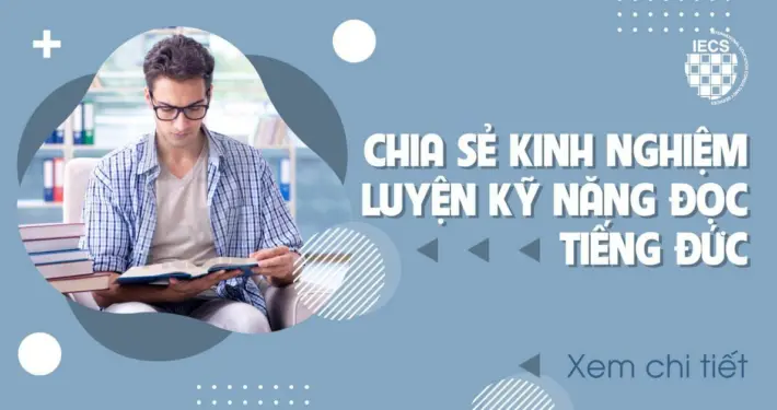 chia sẻ kinh nghiệm luyện kỹ năng đọc tiếng đức