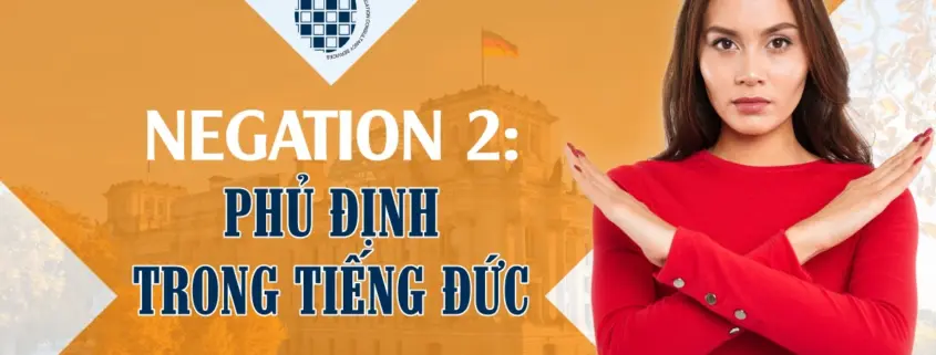 Negation 2 - Phủ định trong tiếng Đức