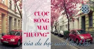 Cuộc sống màu hường của du học sinh