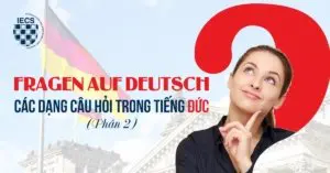 Fragen auf DeutschCác dạng câu hỏi trong tiếng Đức