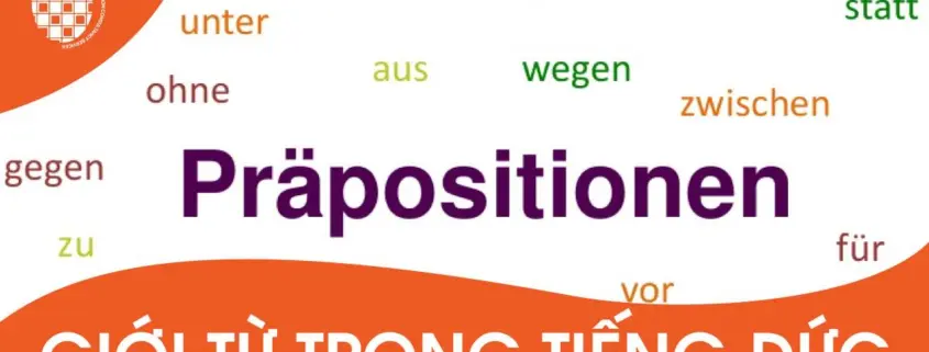 Präpositionen - Giới từ trong tiếng Đức