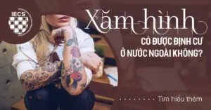 XĂM HÌNH CÓ ĐƯỢC ĐỊNH CƯ NƯỚC NGOÀI KHÔNG