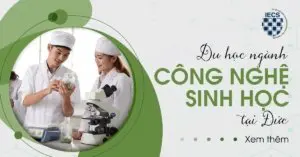 du học ngành công nghệ sinh học