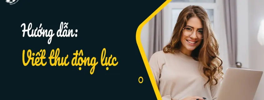 Hướng dẫn viết thư động lực