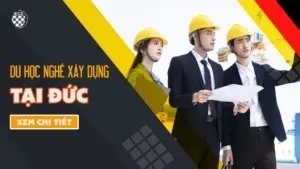 Du học nghề xây dựng tại Đức
