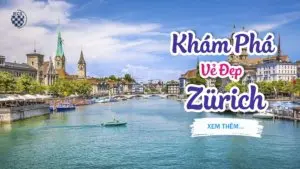 Khám phá vẻ đẹp zurich
