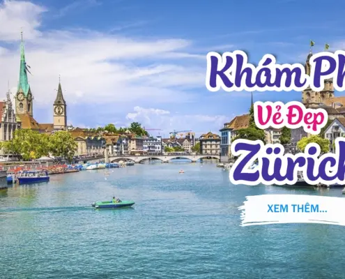 Khám phá vẻ đẹp zurich