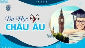 du học Châu Âu