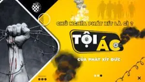 Chủ nghĩa Phát Xít là gì?