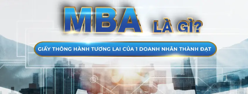 MBA là gì