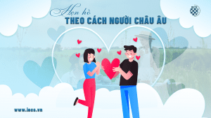 hẹn hò theo cách người châu âu