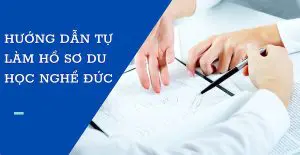 Tự làm hồ sơ du học nghề Đức