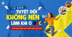 10 điều tuyệt đối không nên làm khi ở Đức