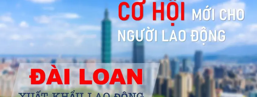 Xuất khẩu lao động Đài Loan