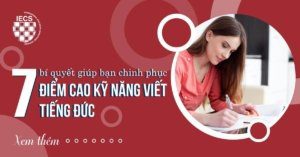 7 bí quyết giúp bạn chinh phục kỹ năng viết tiếng đức