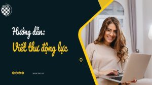 Hướng dẫn viết thư động lực