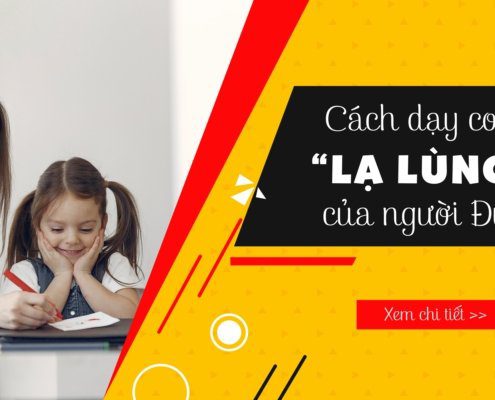 Cách dạy con lạ lùng của ngươì Đức