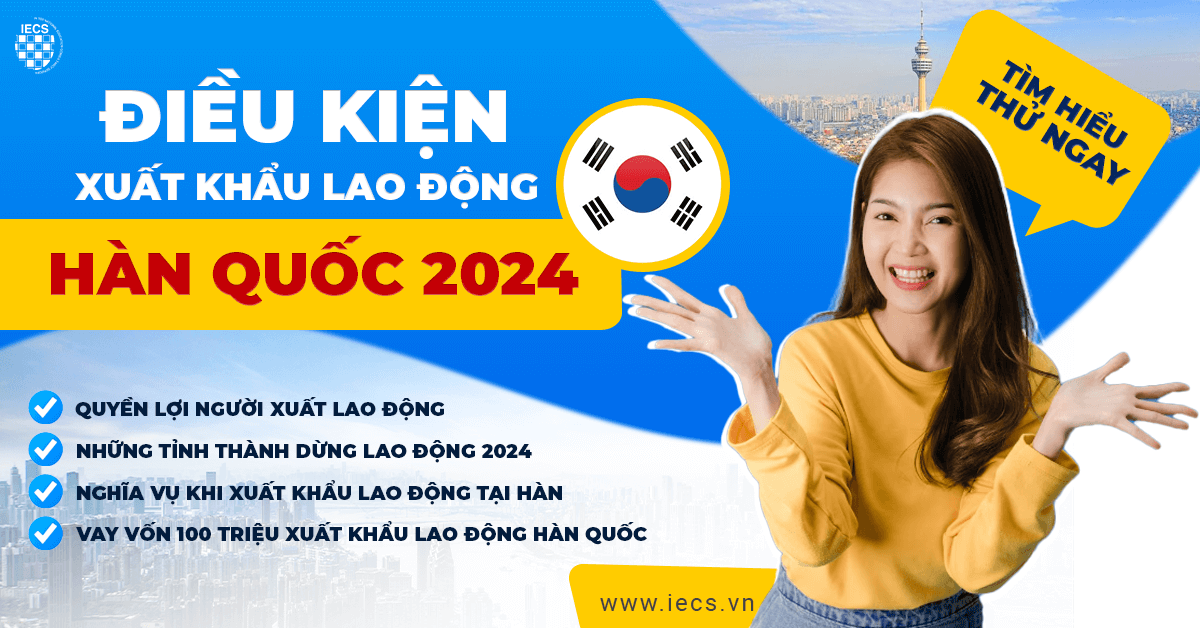 Xuất khẩu lao động Hàn Quốc 2024