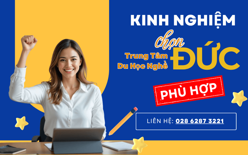 kinh nghiệm chọn trung tâm du học nghề Đức