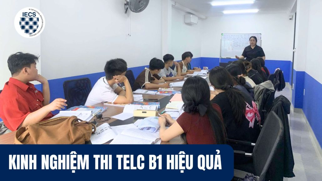 Kinh nghiệm chuẩn bị cho kỳ thi TELC B1